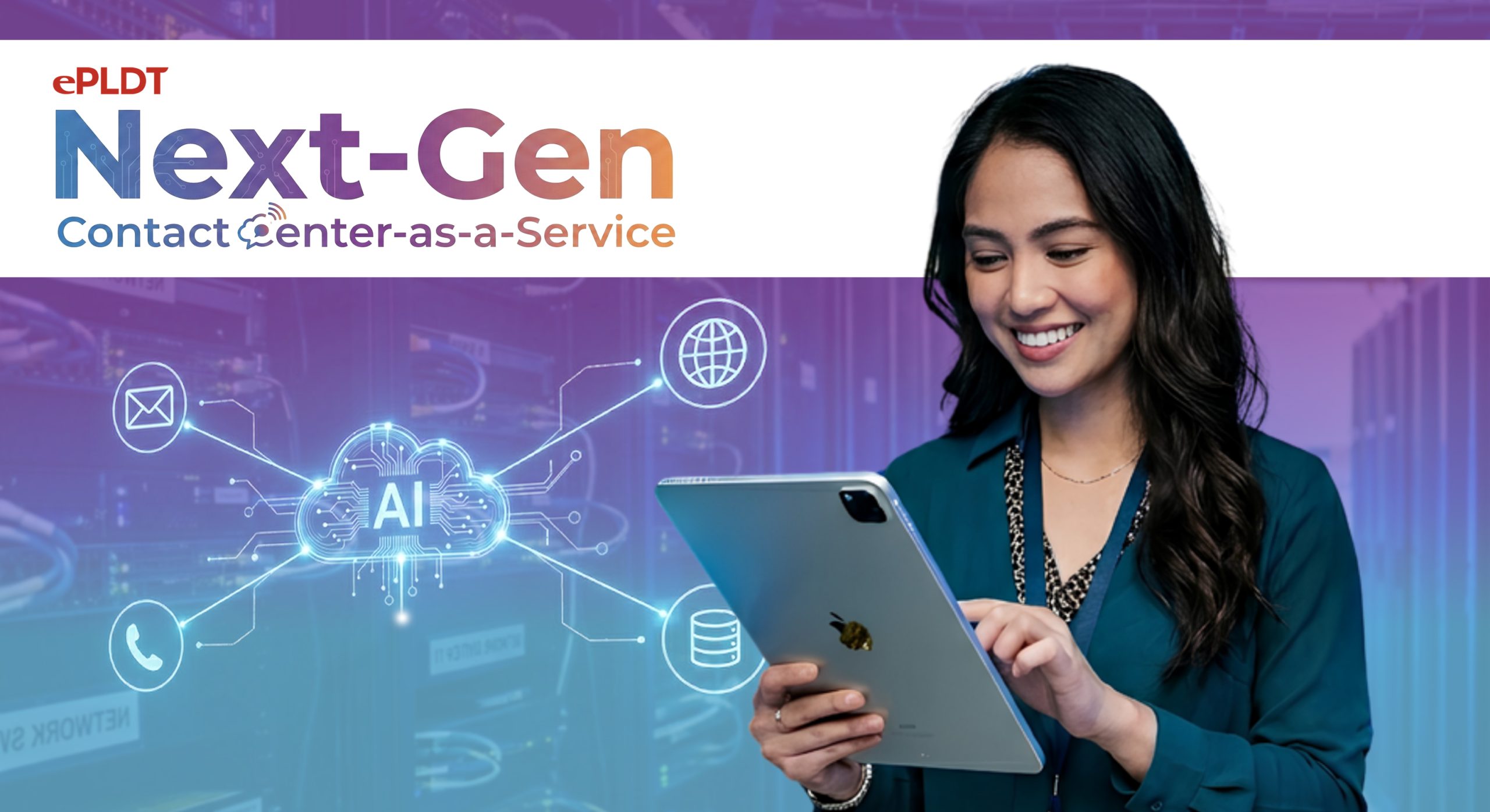 ePLDT Positions Next-Gen CCaaS as a Growth Engine for AI-Ready Enterprises  